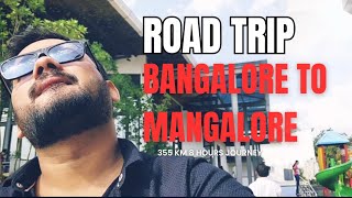 Bangalore to mangalore road Trip 😎 | Ghat ನಲ್ಲಿ road ಸ್ವಲ್ಪ ಪಾತಾಳ ಕಾಣ್ತಿತ್ತು 😅