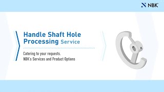 Handle Shaft Hole Processing Service