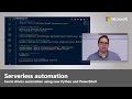 Serverless automation with Python and PowerShell