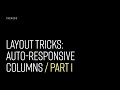 Layout Tricks: Auto-Responsive Columns (Part 1)