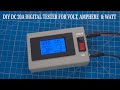 Build Your Own DIY DC Digital Voltmeter Ammeter wattmeter Tester for your electronics projects