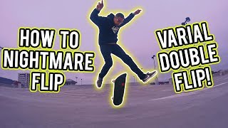 HOW TO NIGHTMARE FLIP | Best Detailed Trick Tip!