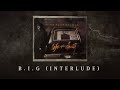 the notorious b.i.g. b.i.g. interlude official audio