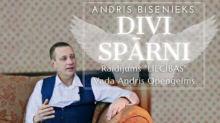 Andris Bisenieks - ''Divi spārni'' | Liecības