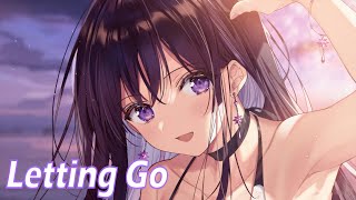 Nightcore - Letting Go (Yonetro)〖Lyrics〗