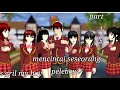 Drama sakura school simulator mencintai seorang peleboy [part1]🥀🧚🧚