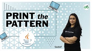 Print the Pattern | School Practice Problems | Sadaf Khan