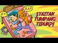 SYAITAN TUMPANG TIDUR?!