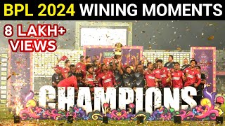 BPL 2024 Wining Moment | Comilla Victorians vs Fortune Barishal FINAL | COV vs FBA | BPL Final