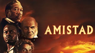 Amistad (1997) Movie | Djimon Hounsou, Matthew McConaughey, Anthony | Review and Facts