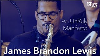 James Brandon Lewis quintet sur TSFJAZZ !