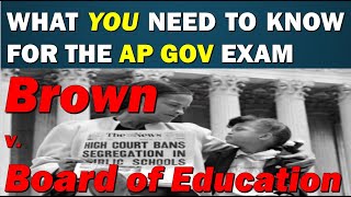 Case 14: Brown v Board of Education AP GoPo