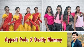 Appadi Podu x Daddy Mummy | Vijay | Team Naach Choreography