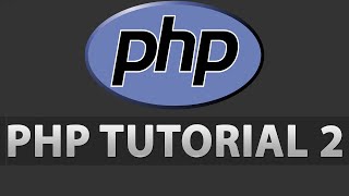 PHP Tutorial 2 - Basic Syntax