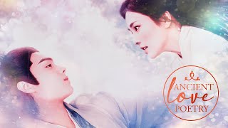 Ancient Love Poetry {FMV} - Zhao Yao x Mo Qing KaiLu 凯鹿 Crossover AU / 招摇 x 墨青 {摇澜}