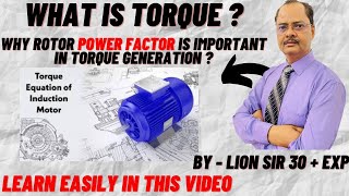 Relation Between Torque & Rotor Power Factor in Hindi I Torque & Rotor Power Factors Role in Motor I