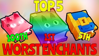 Top 5 WORST ENCHANTS in Pet Simulator 99