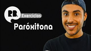 Aula 4 - Paróxitona (Exercícios)| Prof. ROMULO BOLIVAR