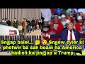 Sngap balei... 🤔 😲 Sngew syier ki phetwir ba sah beaiñ ha America hadieñ ka jingjop u Trump