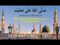 sholawat jibril terkini 1000x penarik rezeki sangat mujarrab shollallahu ala muhammad