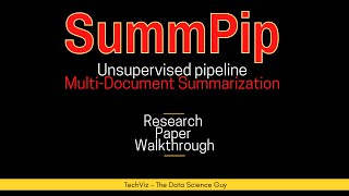 SummPip: Multi-Document Summarization with Sentence Graph Compression | Research Paper Walkthrough