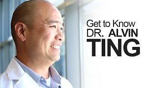 Get to Know Dr. Alvin Ting | Kaiser Permanente