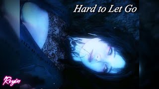 Reyin - Hard to Let Go (Music Video)