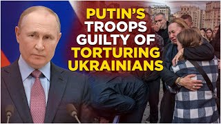 Russia-Ukraine War Live: Putin's Troops Tortured Ukrainian Soldiers, Russian Army Officer Admits
