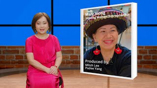 3HMONGTV Xav Paub Xav Pom-Featuring Maly Xiong, Hmong women entrepreneur 50 years series.