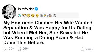 My Boyfriend Claimed His Wife Wanted Separation \u0026 Was Happy for Us Dating but When I Met Her, She...