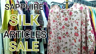 SAPPHIRE SILK ARTICLES AMAZING SALE || 60% AMAZING SALE