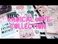 New Radical Love Collection Show + Tell | Serena Bee Creative