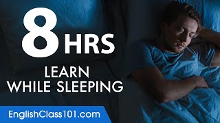 Learn English While Sleeping 8 Hours - Learn ALL Basic Vocabulary