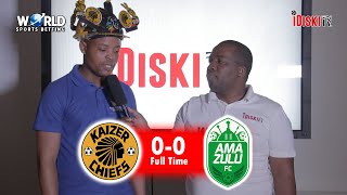 Kaizer Chiefs 0-0 Amazulu | Sithebe, Maart & Billiat Must Make Love | Machaka