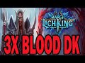 3X BLOOD DK | March of the Lich King