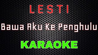Lesti - Bawa Aku Ke Penghulu [Karaoke] | LMusical