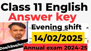 class 11 english answer key 2024- 25 (evening shift) / english paper solution 2025 / final exam24-25