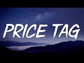 Price Tag (Lyrics) ft. B.o.B - Jessie J