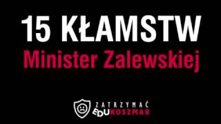 15 kłamstw minister Zalewskiej