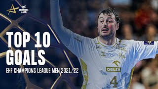Top 10 Best Goals of the Season | EHF Champions League Men 2021/22