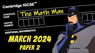 IGCSE Add Math | Feb/Mar 2024 | Paper 2 (0606/22/F/M/24)