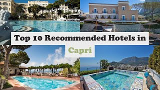 Top 10 Recommended Hotels In Capri | Luxury Hotels In Capri