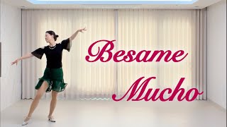 Besame Mucho / 베사메 무초 / Beginner / line dance