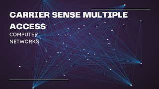 Understanding Carrier Sense Multiple Access