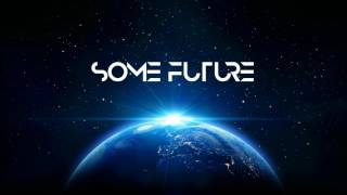 SomeFuture Episode 010