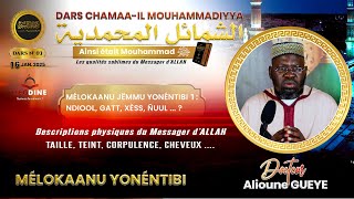 Mélokaanu YONENTIBI 03 Dr Alioune GUEYE: Jëmmu Yonèntibi | les descriptions physiques du Messager 1