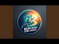 Run into the Light