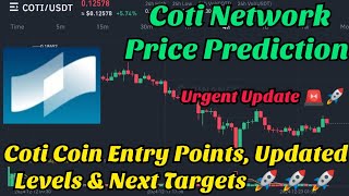 Coti Network price prediction | Coti coin price prediction | Coti Coin prediction