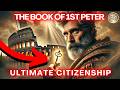 The Complete Story of the book of 1st Peter (Why You’re Suffering)