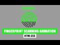 Fingerprint Scanning Animation CSS | How to make Scanning Effect in CSS?